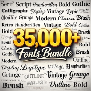 Puede incluir: Imagen que presenta una colección de fuentes. El foco central es un "35.000+" dorado con una pancarta "Fonts Bundle" en blanco y negro. Varios estilos de fuente como Serif, Script y Grunge se muestran en texto negro.