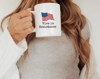 Taza de café Vive la Resistance, taza de café activista, vajilla de derechos humanos, regalo de concienciación política, taza de protesta, regalo del 4 de julio
