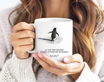 Taza "Pero por qué", Taza de pingüino nihilista, Vasos de mentalidad estoica, Meme existencial, Encuentra tu montaña, Lo vimos