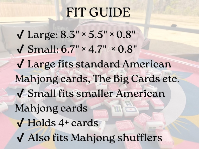 May include: Pink striped Mahjong card case with a fit guide. The large case is 21.1 cm x 14 cm x 2 cm and fits standard American Mahjong cards. The small case is 17 cm x 11.9 cm x 2 cm and fits smaller American Mahjong cards.