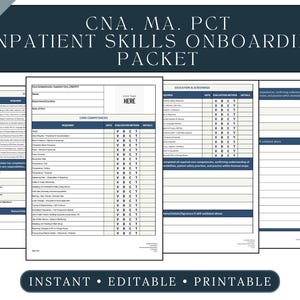 May include: A printable PDF and PNG packet for CNA, MA, and PCT inpatient skills onboarding. The packet includes forms for core competencies, education, and screenings. The text "Instant, Editable, Printable" is displayed at the bottom.