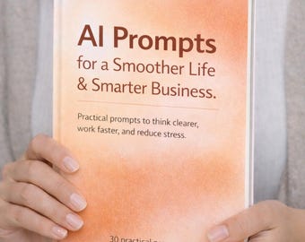 AI Prompts for a smoother life and smarter business