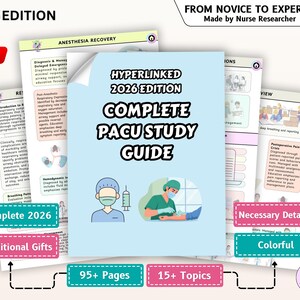 May include: A study guide with a light blue cover, titled "Hyperlinked 2026 Edition Complete PACU Study Guide", featuring medical illustrations. The image includes the text "From Novice to Expert". The guide is surrounded by pages with medical information.