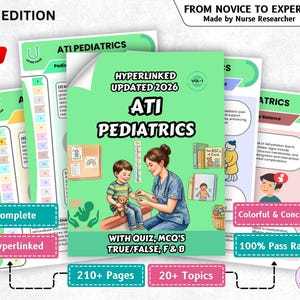 May include: A 2026 edition ATI Pediatrics study guide with a light green cover featuring an illustration of a nurse and a child. The text includes 'Hyperlinked Updated 2026', 'ATI Pediatrics', and 'With Quiz, MCQ's True/False, F & B'. Additional pages are visible.