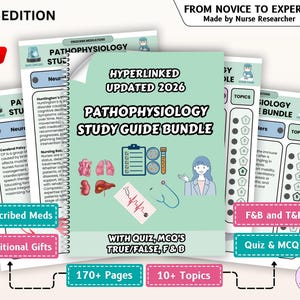 May include: A study guide bundle for pathophysiology, updated for 2026. The cover features the title "Pathophysiology Study Guide Bundle" with medical illustrations and the text "From Novice to Expert." Includes quizzes, MCQs, and over 170 pages.