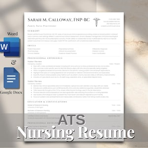 May include: A resume template for a Family Nurse Practitioner, with the text "ATS Nursing Resume" at the bottom. The resume includes sections for summary, skills, professional experience, and education. Icons for Word and Google Docs are in the upper left.