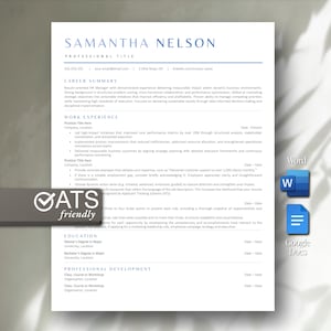May include: A professional CV template featuring the name Samantha Nelson at the top, with sections for career summary, work experience, education, and professional development. Includes an ATS friendly badge and icons for Word and Google Docs.