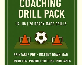 15 Printable Football Drills for U7–U8 | Coaching Pack | Grassroots Soccer Training