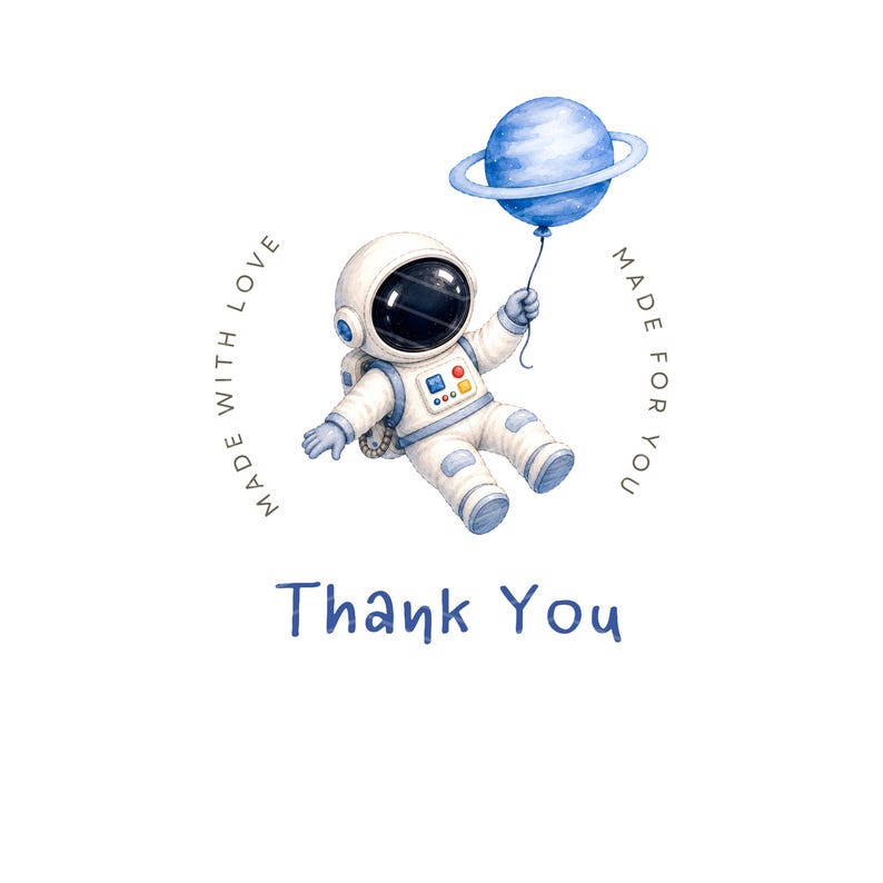 May include: Watercolor illustration of an astronaut floating with a blue planet balloon. The astronaut is wearing a white spacesuit with blue accents. The words "Thank You" are written in blue below the astronaut.