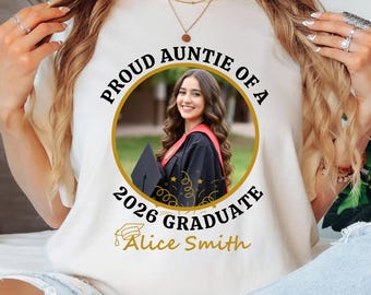 Custom Proud 2026 Graduation Shirt, Personalized Graduate Family T-shirt, Add The Photo Graduation Tee