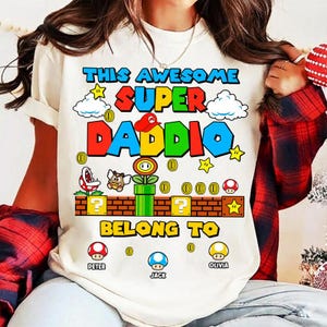 Custom Super Daddio Shirt, Personalized Super Mario Dad Shirt, Mario Galaxy Movie Tee, Disneyland Father's Day Shirt, Gift for Dad 06 image 1