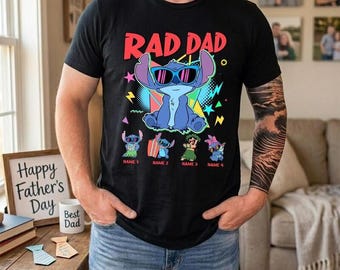 Personalized Stitch Rad Dad Shirt, 90s Retro Disneyland Father's Day Tshirt, Lilo and Stitch Family Dad Gift, Disneyland Vacation Tee
