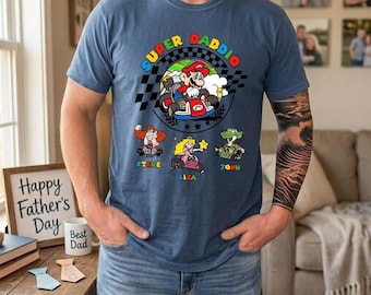 Custom Super Daddio Shirt, Father's Day Daddio Shirt, Dad Gamer Shirt, Super Mario Family Tee, Shirt For Dad, Father's Day Tee, Gift for Dad