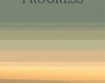 Progress – Minimal Motivation Wall Art | A2 Digital Download | Endurance & Growth Print