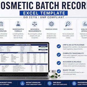 May include: A laptop displays a cosmetic batch record template. The document includes sections for batch information, ingredients, measurements, process steps, QC checks, and sign-off. The template is designed for cosmetic manufacturers and is GMP and ISO 22716 compliant.