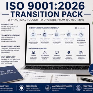 May include: A laptop displays the "ISO 9001:2026 Transition Pack" with a roadmap graphic. Accompanying documents and a pen are on the desk. The pack promises to upgrade from ISO 9001:2015, offering tools and templates for compliance and certification.