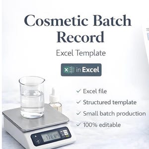 May include: A digital scale displays 178.8 grams, with a beaker of liquid and a small bottle beside it. The image includes text that reads "Cosmetic Batch Record Excel Template" and lists features like "Excel file" and "100% editable."