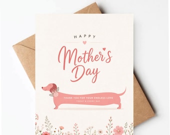 Happy Mother's Day Dachshund Card, Sausage Dog Mom Card, Cute Wiener Dog Gift for Dog Lover Mom