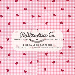 Könnte beinhalten: Zwei nahtlose Muster mit roten Herzen auf einem rosa Vichy-Karo-Hintergrund. Der Text "Patterneria Co. Drawn by Hand. Guided by Heart. 2 Seamless Patterns (1 without + 1 with linen texture)" ist enthalten.