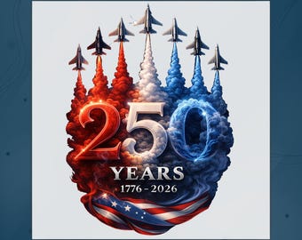 America 250 Years DTF Transfer, USA Air Force Fighter Jets, 1776 2026 USA Freedom Shirt Ready To  Press, 4th Of July Heat Press