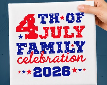 Patriotic Family Shirt 2026 DTF Transfer, 4th Of July Family Celebration 2026 Heat Press, Patriotic Family Reunion Ready To Press