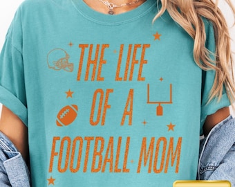 Football Mom Tshirt, Football Mom Gift for Football Mom, Comfort Colors Gift for Football Mom Apparel, Trendy Shirt for Her, Gift for Her