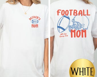 Custom Football Mom Shirt, Game Day Custom Tee Football Mama, T-Shirt Custom Football Season T, Custom Football Team Gift for Football Mom