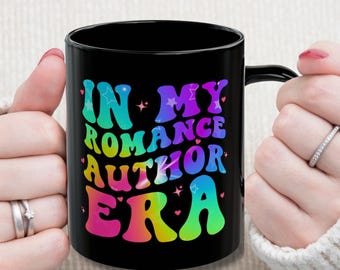 Romance Author Mug, Writing Era Coffee Cup, Book Novel Lover Gift, Literary Quote Tea Mug, Bookworm Writer Present, In My Romance Author Era