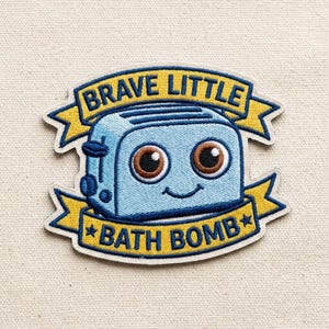 Embroidered Toaster Patch, Brave Little Bath Bomb Applique, Dark Humor Jacket Backpack Accessory