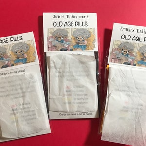 Six packs Old Age Pills with M&M&#39;s and cute poem for fun and retirement parties - can be personalized - pre-made and ready to go!