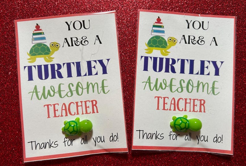 Teacher Gift, Thank You and Good Luck Card - You Are a Turtley Awesome ...