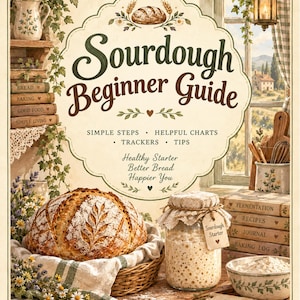 May include: A Sourdough Beginner Guide book cover featuring a loaf of scored bread in a basket, a glass jar of sourdough starter with a tag, a bowl of flour, and stacks of books labeled Fermentation, Recipes, Journal, and Baking Log.
