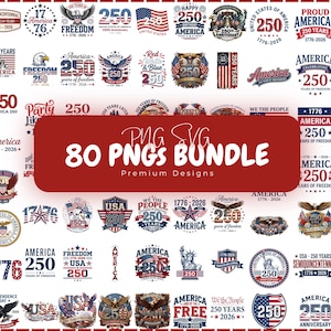 May include: A collection of 80 PNG designs with patriotic themes, including eagles, flags, and the text "America 250". The designs are in red, white, and blue, celebrating the 250th anniversary of the United States.