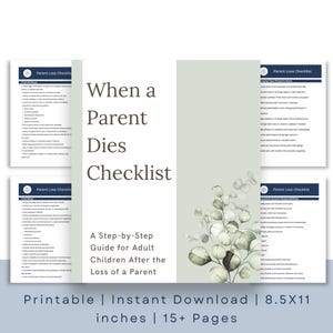 May include: A printable checklist titled "When a Parent Dies Checklist" with a step-by-step guide for adult children. The design features a soft green background with eucalyptus illustrations and is 8.5 x 11 inches.
