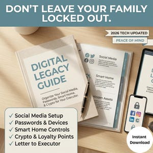 May include: A digital legacy guide with the title "Digital Legacy Guide" and the text "Organize Your Social Media, Passwords, Smart Home, & Crypto for Your Executor." Also included is a smartphone, tablet, and pen.