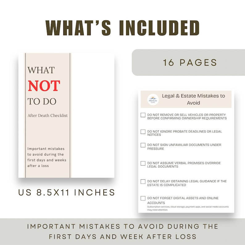 May include: A 16-page digital checklist titled What Not To Do After Death Checklist, measuring 8.5x11 inches. The document includes a section on Legal and Estate Mistakes to Avoid with checkboxes for tasks like not ignoring probate deadlines or legal notices.