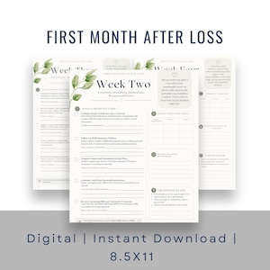 May include: A digital planner titled "First Month After Loss" with a minimalist design. The planner includes sections for weekly tasks, contact information, and notes. The text "Week Two" is prominently displayed, along with the phrase "Continue Handling Immediate Responsibilities."