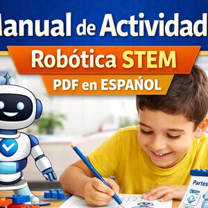 Handleiding voor robotica-activiteiten (STAM voor Niños) (pdf en español)