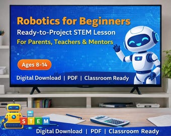 Robotics for Beginners STEM Lesson | Ready-to-Project Classroom Presentation | Ages 8–14 | Homeschool & Teacher Resource