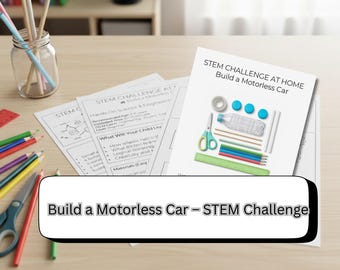 Build a Motorless Car Project | Hands-On Engineering STEM Activity for Kids | Printable PDF