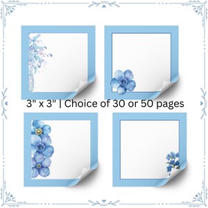 May include: Four square sticky notes, each 3 inches by 3 inches, with a light blue border and floral watercolor designs. The notes feature blue flowers and foliage in various arrangements. Text on the image reads: 3" x 3" | Choice of 30 or 50 pages.