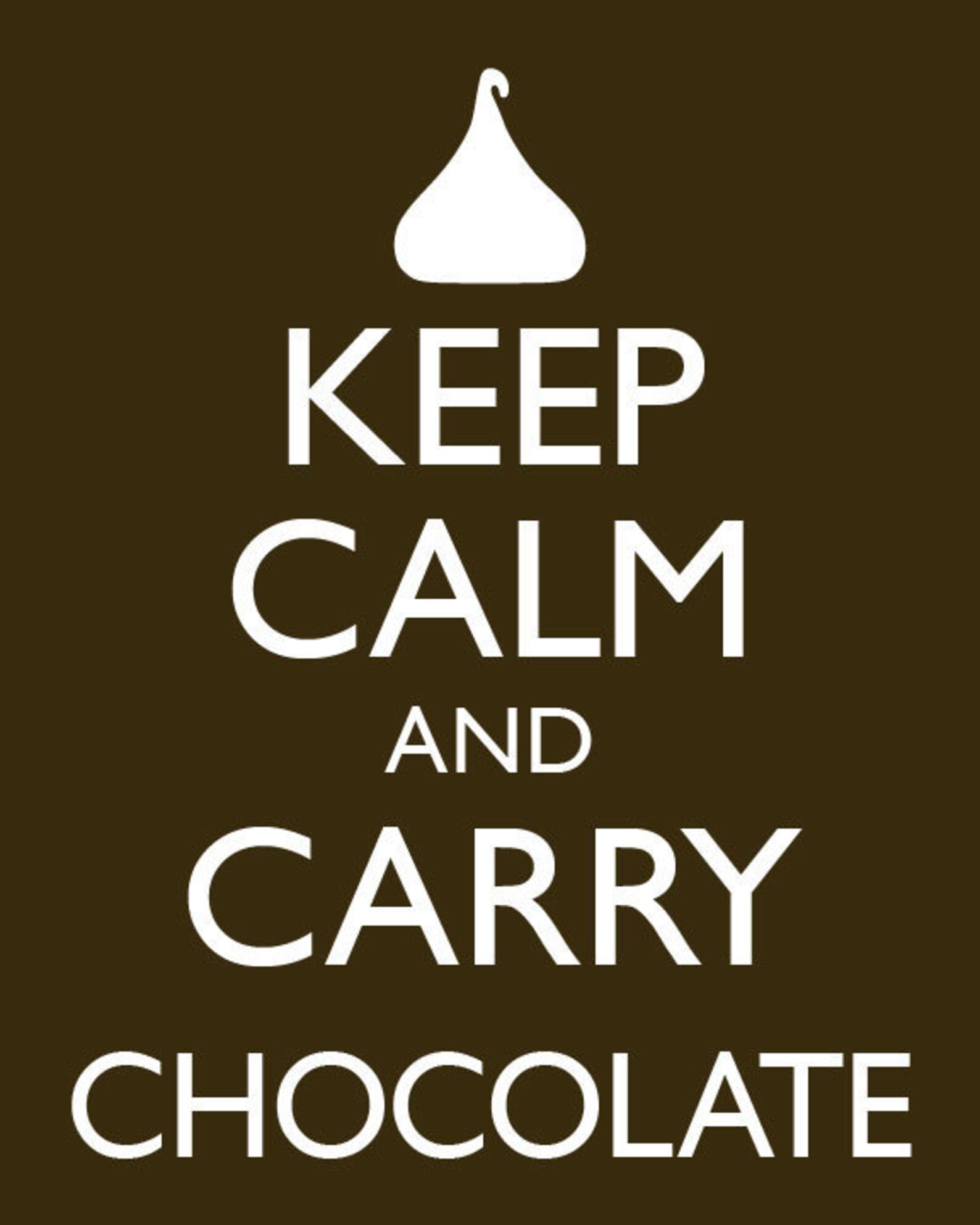 Keep Calm and Carry Chocolate Poster Keep Calm and Carry on Chocolate