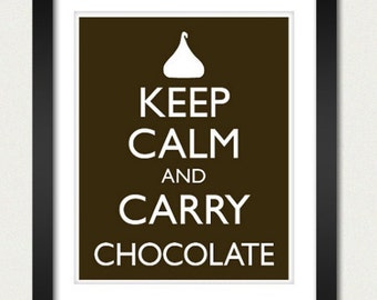 Mantenere la calma e trasportare il cioccolato poster-mantenere la calma e Carry on-poster di cioccolato-più colori-8x10 Stampa artistica