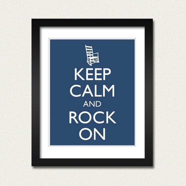 Keep Calm and Carry On - Keep Calm and Rock On - Humorous or Nursery Baby Room Poster - Multiple COLORS - 8x10 Art Print