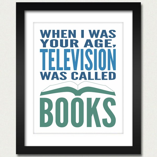 Princess Bride Poster / Book Poster / When I Was Your Age, Television Was Called Books - Princess Bride - 8x10 Art Print