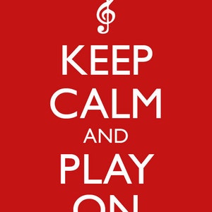 Keep Calm and Play On Music Poster Keep Calm and Carry On Musician Poster Multiple COLORS 13x19 Art Print image 4