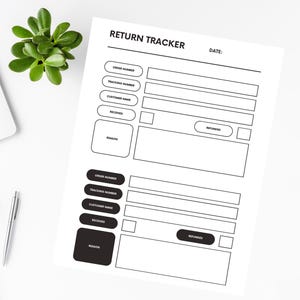 May include: A white Return Tracker form with black text, including fields for order number, tracking number, customer name, and reason for return. The form is on a white surface with a laptop, plant, phone, pen, and notebook.