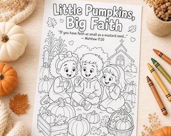 Little Pumpkins Big Faith Coloring Page, Christian Fall Printable, Matthew 17:20 Sunday School Activity, Bible Coloring Page for Kids