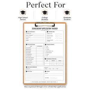 May include: A brown wooden clipboard holding a white paper titled Scholarship Application Tracker. The form includes sections for scholarship details, important dates, application timeline, required documents, recommender information, and decision status.