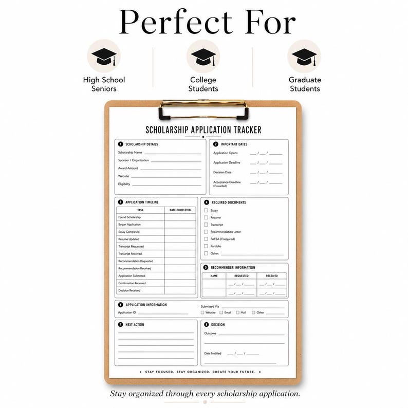 May include: A brown wooden clipboard holding a white paper titled Scholarship Application Tracker. The form includes sections for scholarship details, important dates, application timeline, required documents, recommender information, and decision status.